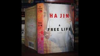 Plot summary, “A Free Life” by Ha Jin in 4 Minutes - Book Review