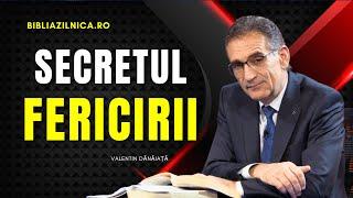 Valentin Dănăiață - Secretul fericirii - predici creștine