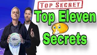 4 Top Eleven Secrets you may not know in 2025