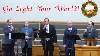 Go Light Your World - Gemeinde Gottes Neustädt Männer Quintett