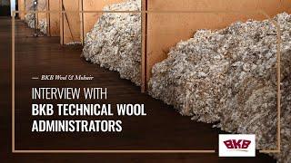 Interview with BKB Technical Wool Administrators