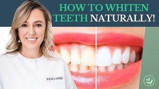 How To Whiten Your Teeth Naturally