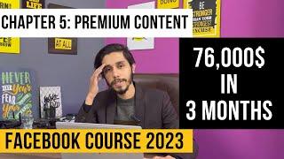 Facebook Course Episode 5 | Premium Content Creation and Editing