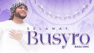 Selawat Busyro - Dimakbulkan Segala Hajat