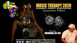 Original DJ-Sly - Music Therapy 2020 (Afrobeats - Afropop - Afrofusion Mix)