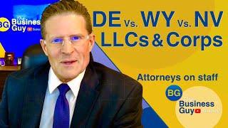 Delaware Vs  Wyoming Vs  Nevada LLCs and Corporations Compared