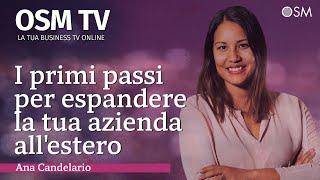 Internazionalizzazione d'impresa: I primi passi per espandere l'azienda all'estero  - Ana Candelario