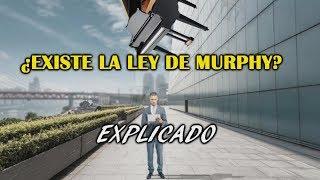 ¿La Ley de Murphy existe realmente? en que consiste