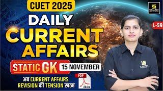 CUET UG 2025 General Test L-59 | Current Affairs & Static GK | Most Imp MCQs | Aakanksha Singh