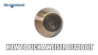 How to pick a Weiser Deadbolt | Mr. Locksmith™ Video