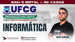 UFCG - Informática - Preparação Pós-Edital - Prof. Thiago Cordeiro