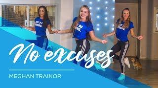 No Excuses - Meghan Trainor - Easy Fitness Dance Choreography - Baile - Coreo