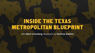 Inside the Texas Metropolitan Blueprint Pt2