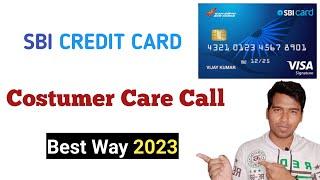 HOW to call SBI CREDIT CARD CUSTOMER CARE in ONE CLICK  BEST WAY TO CONNECT SBI CUSTOMER CARE