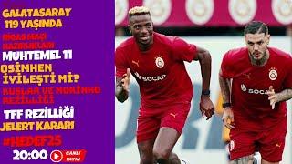 GALATASARAY HABERLERİ / RİGAS MAÇI HAZIRLIKLARI VE MUHTEMEL 11 / JELERT KARARI / OSIMHEN SON DURUM