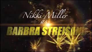 Nikki Miller Barbra Streisand