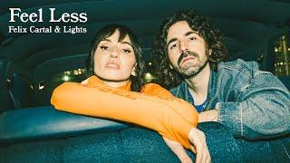 Felix Cartal & Lights - Feel Less [Official Music Video]