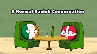 A Normal Danish Conversation | #countryballs #animation #memes