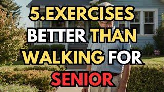 WALKING is not enough! 5 best exercises for seniors to stay healthy and pain-free