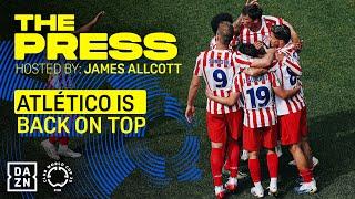 Atlético Back on Top | How Botafogo Beat PSG | THE PRESS | FIFA Club World Cup