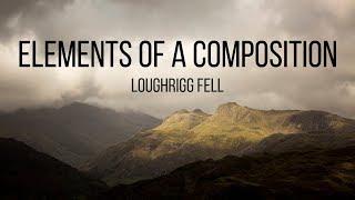 Landscape Photography - Elements of a Composition/Loughrigg Fell