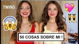 50 Facts About Us !! 50 Cosas sobre Mí // Twin Melody