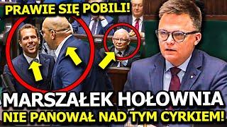 MARSZAŁEK HOŁOWNIA NIE PANOWAŁ NAD TYM CYRKIEM W SEJMIE! POSŁOWIE PIS I KO PRAWIE SIĘ TAM POBILI!