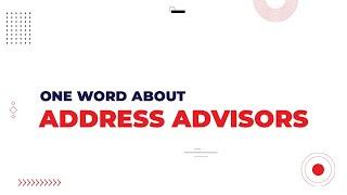 One word about Address Advisors