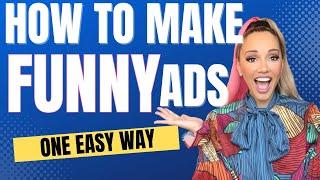 How to Make Funny Ads: One Easy Way