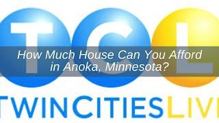 How Much Do Homes Cost in Anoka Minnesota? | Twin Cities Live