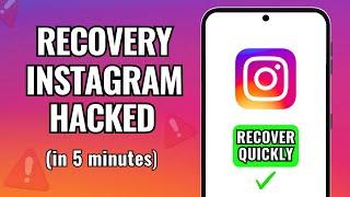 Recover a Hacked Instagram Account FAST 2024 (in 5 Minutes)