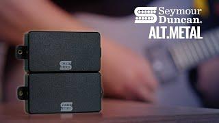 Checking Out The New Seymour Duncan ALT.METAL Pickups!