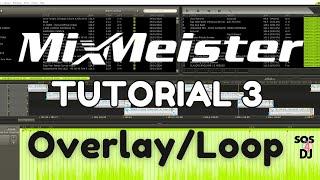 MixMeister Tutorial 3 Overlay-Loop-Compatibilità Mac/Win