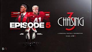 Nebraska Football's "Chasing 3" | Ep.5 - Brotherhood