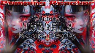 Rihanna - Umbrella (MarcoBeat Bootleg)