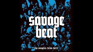 Savage Beat - The Singles: 2018-2022 (Full Album)