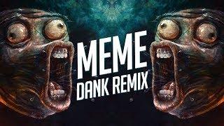 Trap Music  Best Memes Song Remix    End Year Mix 2018