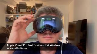 Apple Vision Pro Test Fazit nach 4 Wochen