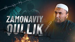 Zamonaviy qullik 1-qism | Ustoz Rashodxon qori #irshodtv