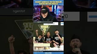 DEANKT SAWER TRETAN MUSLIM KARENA WA GAK DIBALES @deandeankt @TretanUniverse #shorts