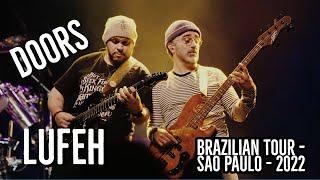 DOORS - LUFEH BAND - BRAZILIAN TOUR 2022 - SAO PAULO/SP