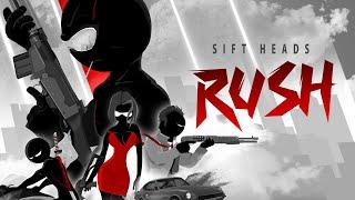 Sift Heads Rush - A Cartel's End | Trailer