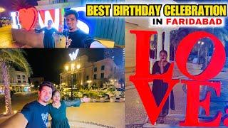 Best BirthdayCelebration Place in Faridabad #birthday | parni vlogs