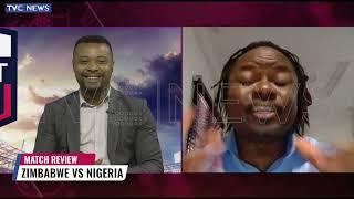 CEO, Elegbete TV, Edafe Ese-Oghene Reviews Nigeria, Zimbabwe World Cup Qualifier