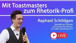 Mit Toastmasters zum Rhetorik-Profi // Raphael Schildgen