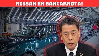 NISSAN ESTÁ EN QUIEBRA: EL CEO CONFIRMA LO PEOR!