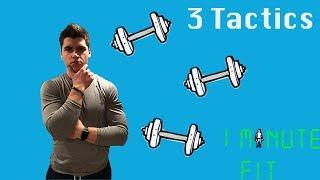 3 TACTICS to get BETTER WORKOUTS in the GYM-1 Minute Fit
