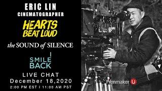 "The Sound of Silence" Cinematographer Eric Lin Joined us live!