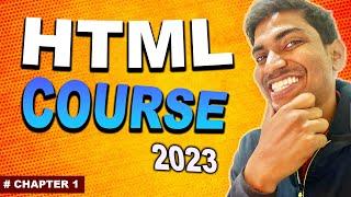 HTML  Course Hindi - Beginner to Pro ( 2023 ) | Chapter 1