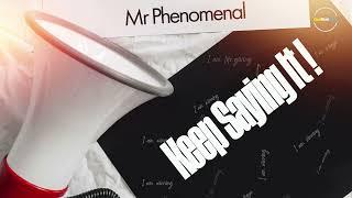 Keep Saying It | Official Audio | Mr. Phenomenal